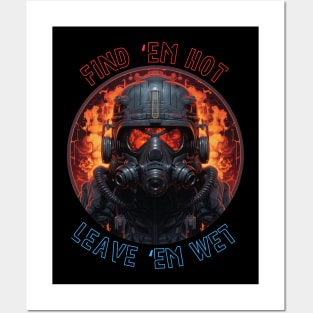 Futuristic Firefighter Birthday Funny Find Them Hot Leave Them Wet Posters and Art